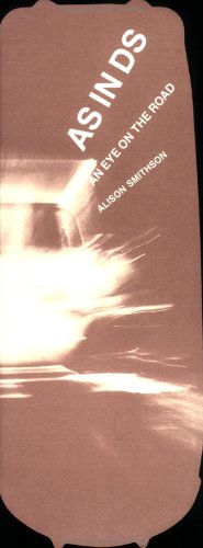 AS IN DS: An Eye on the Road: Alison Smithson (9783907078426) by Smithson, Alison