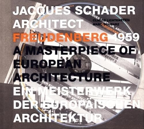 Stock image for Jacques Schader, Architect Freudenberg 1959: A Masterpiece of European Architecture / Ein Meisterwerk der Europischen Architektur: Freudenberg - Zurich, 1960 for sale by medimops