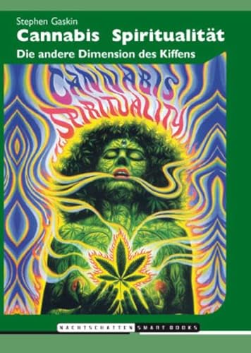 Beispielbild fr Cannabis Spiritualitt: Die andere Dimension des Kiffens zum Verkauf von medimops