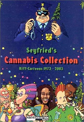 Beispielbild für Seyfrieds Cannabis Collection. Kiff-Cartoons 1973 - 2003 zum Verkauf von medimops