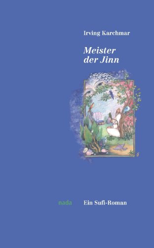 Imagen de archivo de Meister der Jinn: Ein Sufi-Roman a la venta por medimops