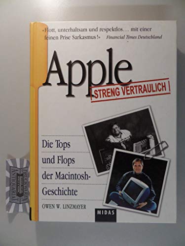 Imagen de archivo de Apple - Streng vertraulich! Die Tops und Flops der Macintosh-Geschichte a la venta por medimops