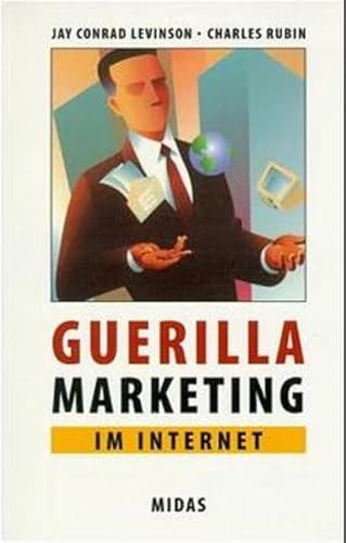 Beispielbild fr Guerilla Marketing im Internet. Tips und Tricks fr kleine und mittlere Unternehmen. zum Verkauf von medimops