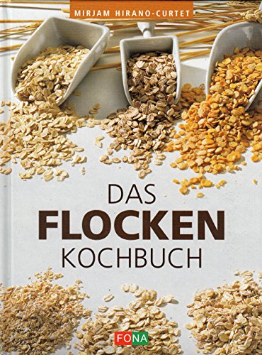 Beispielbild fr Das Flocken- Kochbuch. zum Verkauf von Online-Shop S. Schmidt