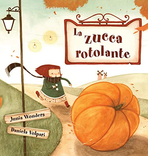 Stock image for La zucca rotolante (Italian Edition) for sale by GF Books, Inc.