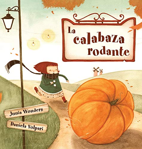 Stock image for La calabaza rodante for sale by ThriftBooks-Dallas