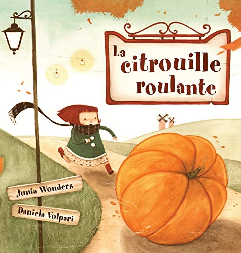 Beispielbild fr La citrouille roulante (French Edition) zum Verkauf von Big River Books