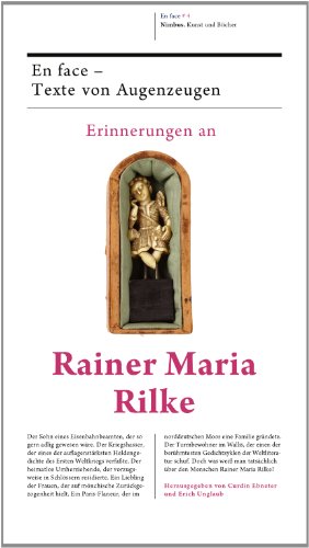 9783907142875: Erinnerungen an Rainer Maria Rilke: En face - Texte von Augenzeugen: 4