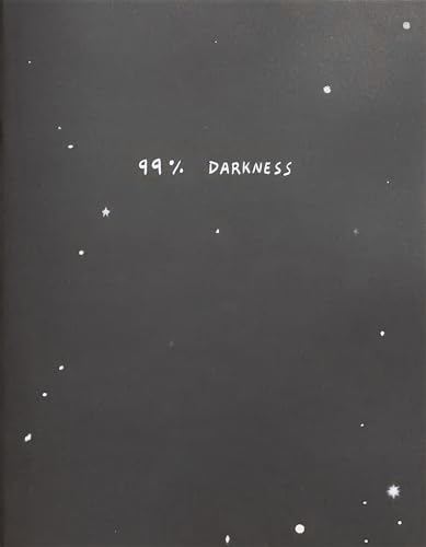 Beispielbild fr 99% Darkness zum Verkauf von PBShop.store US