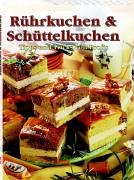 Stock image for Rhrkuchen & Schttelkuchen. Tipps und Tricks von Profis for sale by medimops