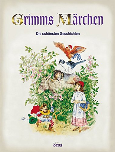 GRIMMS MÄRCHEN. die schönsten Geschichten - [Hrsg.]: Grimm, Jacob