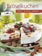 Beispielbild fr Brselkuchen. Torten. Kuchen. Gebck zum Verkauf von medimops