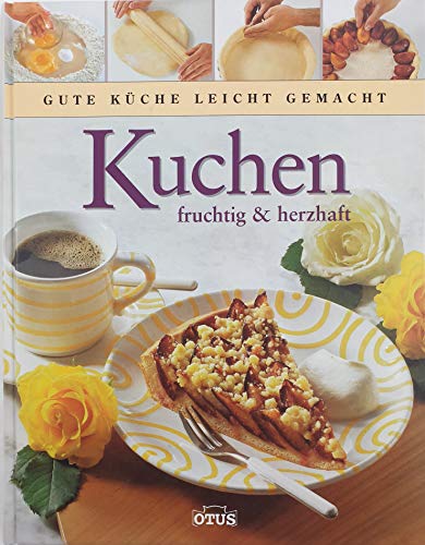 Beispielbild fr Kuchen fruchtig & herzhaft zum Verkauf von Gerald Wollermann