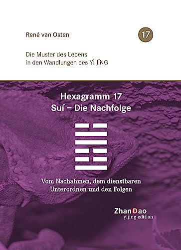 Beispielbild fr Hexagramm 17, Su - Die Nachfolge zum Verkauf von medimops