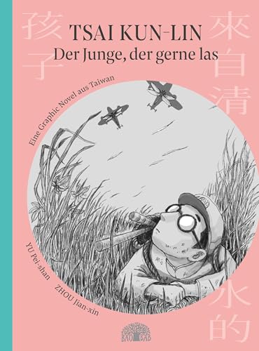 Imagen de archivo de Tsai Kun-lin - Der Junge, der gerne las a la venta por GreatBookPrices