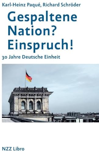 9783907291009: Gespaltene Nation? Einspruch!: 30 Jahre Deutsche Einheit