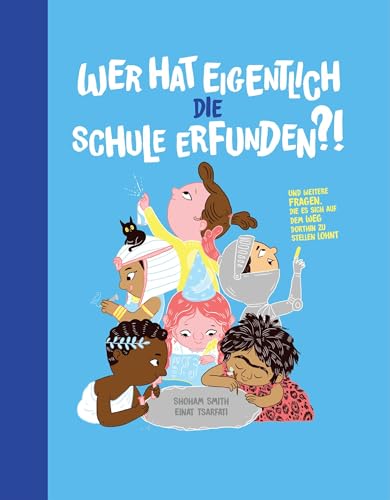 Stock image for Wer hat eigentlich die Schule erfunden? for sale by PBShop.store US