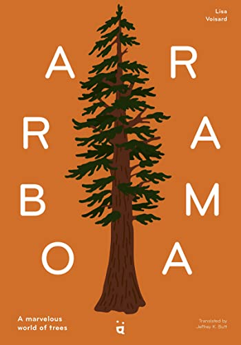 Stock image for Arborama: The Marvelous World of Trees for sale by SecondSale