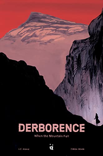 9783907293928: DERBORENCE WHEN THE MOUNTAIN FELL