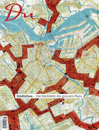 Stock image for Du910 - das Kulturmagazin Stdtebau. Die Rckkehr des grossen Plans for sale by Blackwell's