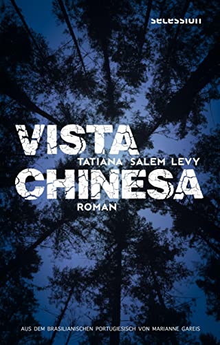 Beispielbild fr Vista Chinesa: Roman zum Verkauf von Chiron Media