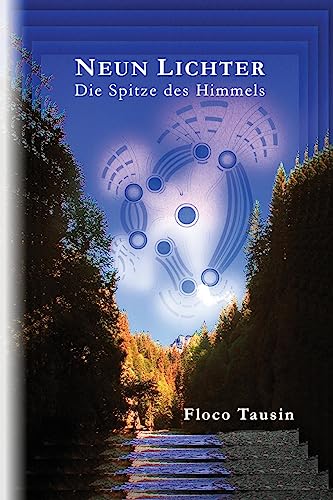 Stock image for Neun Lichter - Die Spitze des Himmels (Paperback) for sale by Grand Eagle Retail