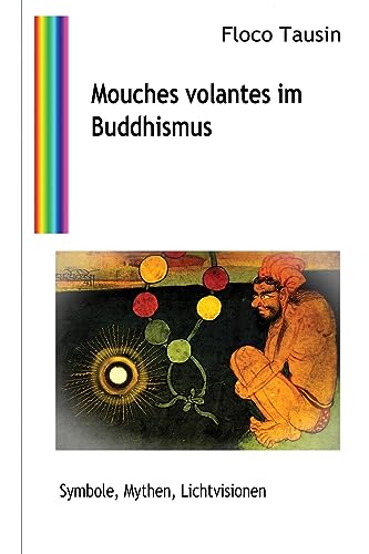 Stock image for Mouches volantes im Buddhismus for sale by PBShop.store US