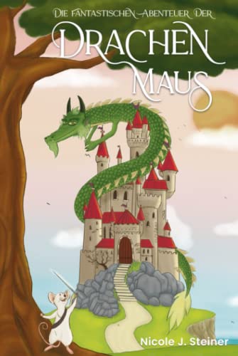 Stock image for Die fantastischen Abenteuer der Drachen Maus (German Edition) for sale by Book Deals