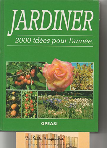 Beispielbild fr Jardiner 2000 ides pour l'anne zum Verkauf von Ammareal