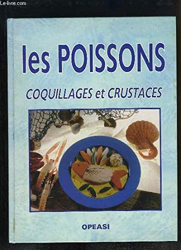 Beispielbild fr Coquillages et crustacs Les poissons * OPEASI * zum Verkauf von Ammareal