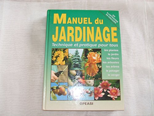 9783907498705: Manuel du jardinage. Technique et pratique pour tous