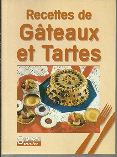 Beispielbild fr Recettes de gateaux et tartes zum Verkauf von Ammareal