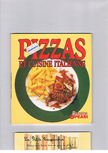 Beispielbild fr Pizzas et cuisine italienne zum Verkauf von Ammareal