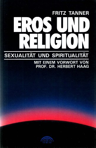 Beispielbild fr Eros und Religion zum Verkauf von Antiquariat Walter Nowak