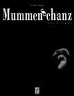 9783907506943: Mummenschanz. 1972-1997. (Trilingual edition: deutsch-franais-english).