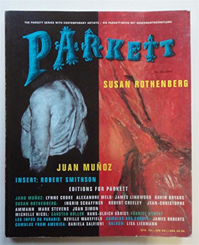 Stock image for Parkett No. 43 Juan Munoz, Susan Rothenberg for sale by ThriftBooks-Dallas
