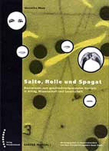 Salto, Rolle und Spagat. Basiswissen zum geschlechterbewussten Handeln in Alltag, Wissenschaft un...