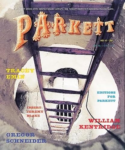 Beispielbild fr Parkett, Collaborations and Editions since 1984. No. 63. 2001. With Tracey Emin, William Kentridge and Gregor Schneider. zum Verkauf von Wittenborn Art Books