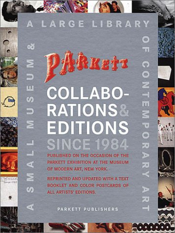 Parkett Collaborations & Editions Since 1984: New Postcard Set of All Artists' Editions with Text Booklet from Parkett's MoMA Show (9783907582237) by [???]