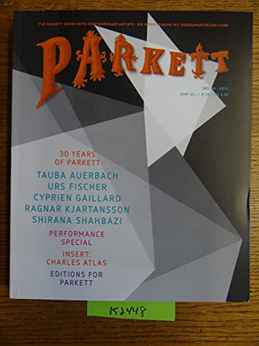 9783907582541: Parkett No. 94: Tauba Auerbach, Cyprien Gaillard, Ragnar Kjartansson, Shirana Shahbazi