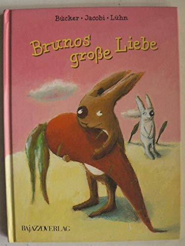 Imagen de archivo de Brunos groe Liebe a la venta por medimops