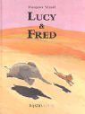 Imagen de archivo de Lucy und Fred. a la venta por Ammareal