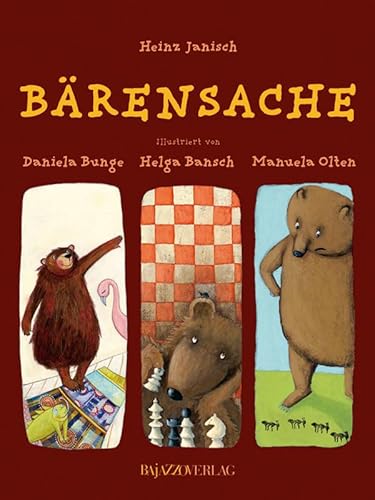 Bärensache. - Janisch, Heinz, Helga Bansch Daniela Bunge u. a.