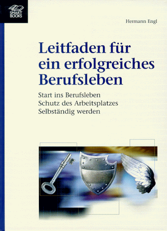 Stock image for Leitfaden fr eine erfolgreiches Berufsleben for sale by Buchmarie