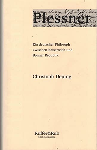 9783907625118: Plessner: Ein deutscher Philosoph zwischen Kaiserreich und Bonner Republik