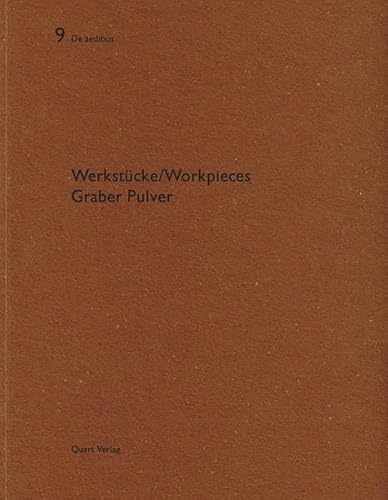 Graber Pulver. Werkstücke/Workpieces: De Aedibus 9