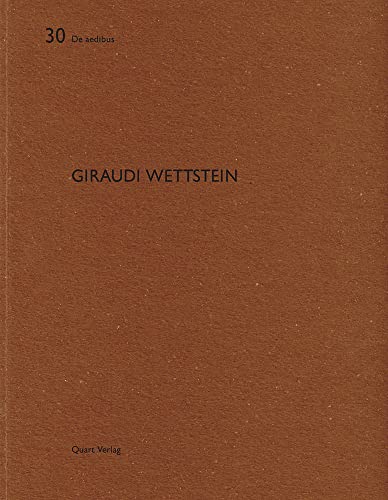 Giraudi Wettstein: De Aedibus 30 (English and German Edition)