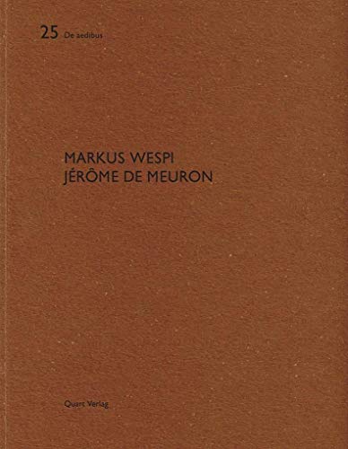 Markus Wespi Jerome de Meuron: De Aedibus 25 (English and German Edition) (9783907631935) by Wirz, Heinz