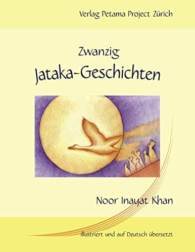 Zwanzig Jataka-Geschichten (9783907643112) by Inayat Khan, Noor