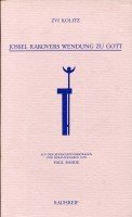 9783907764237: Jossel Rakovers Wendung zu Gott - Zvi Kolitz